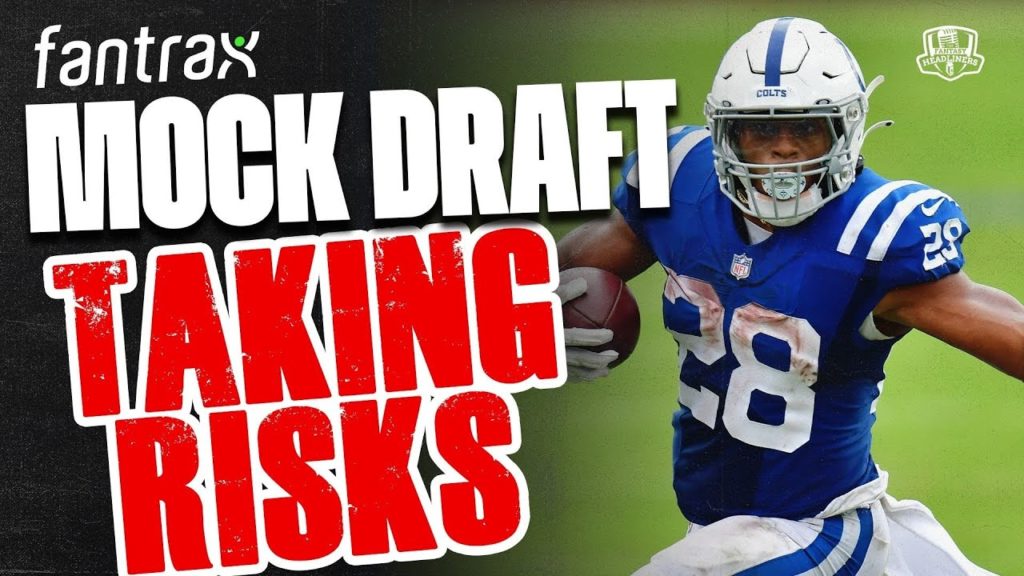 Mock Draft Taking Risks